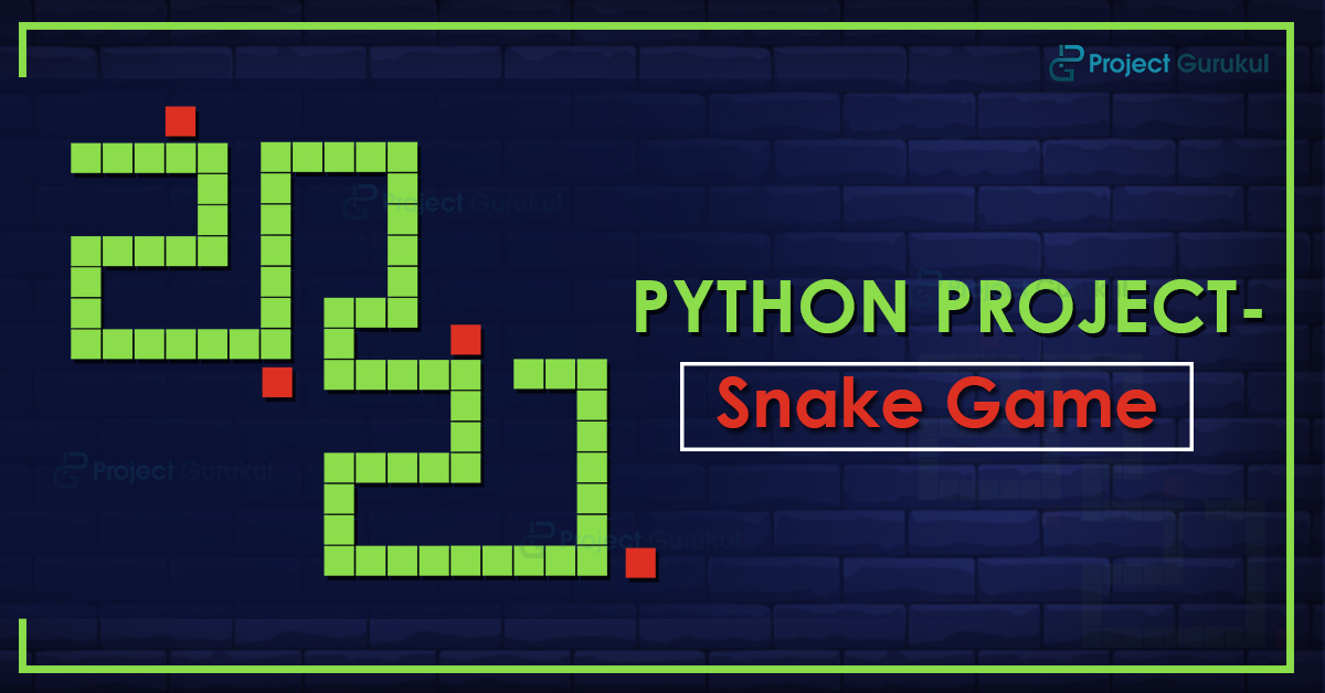 How to Make a Snake Game in Python - Geekflare