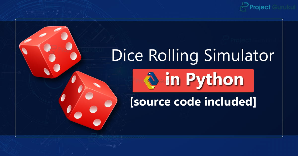 Dice Simulator Python Code