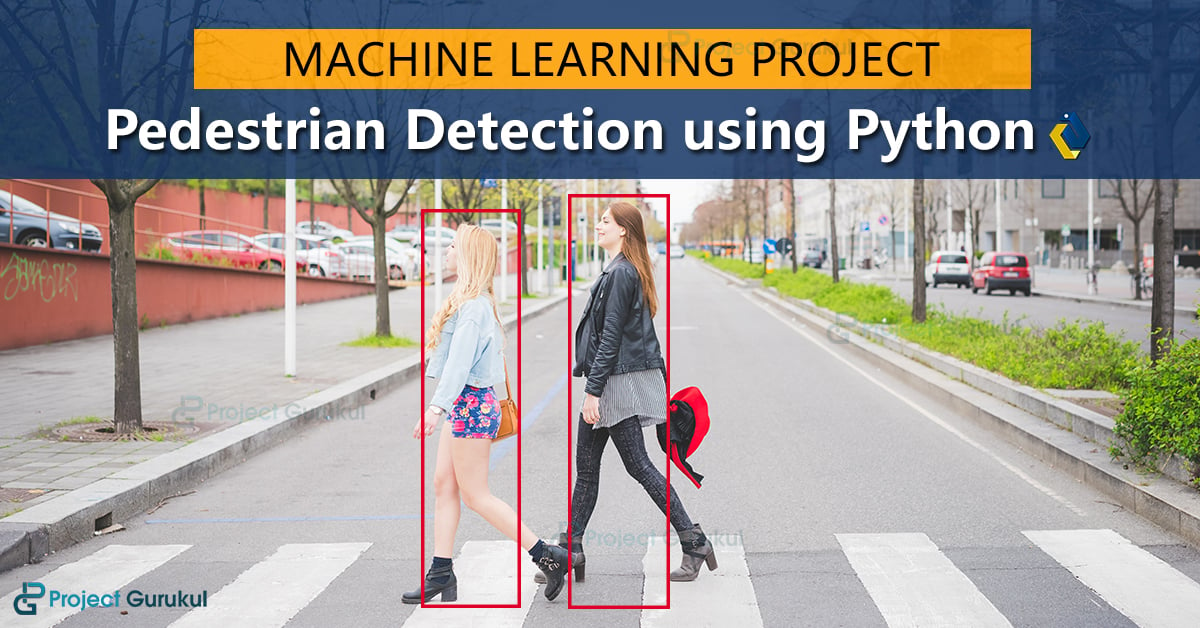 Real Time Pedestrian Detection Using Python And Opencv Project Gurukul