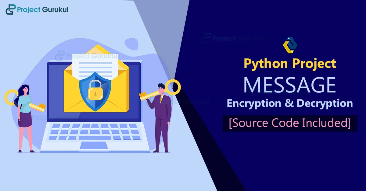 python message encryption decryption project