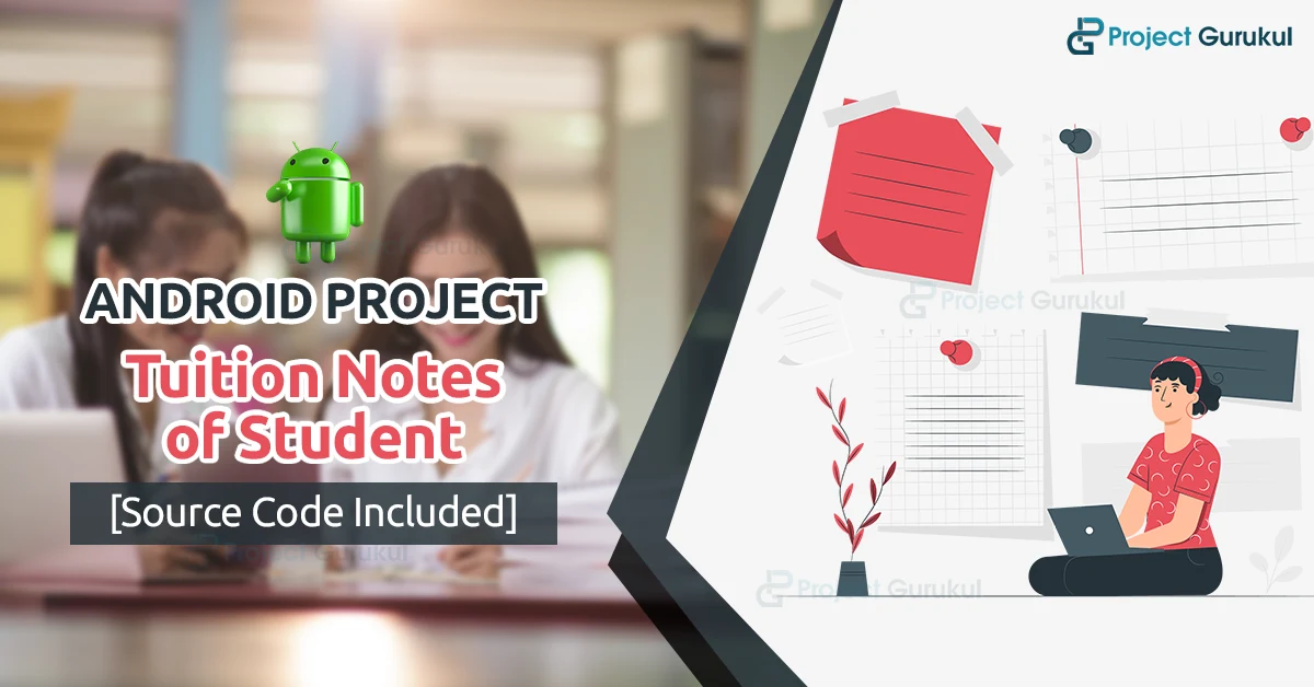android project tuition notes of students
