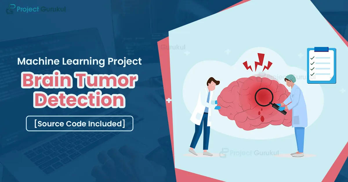 machine learning project brain tumor detection